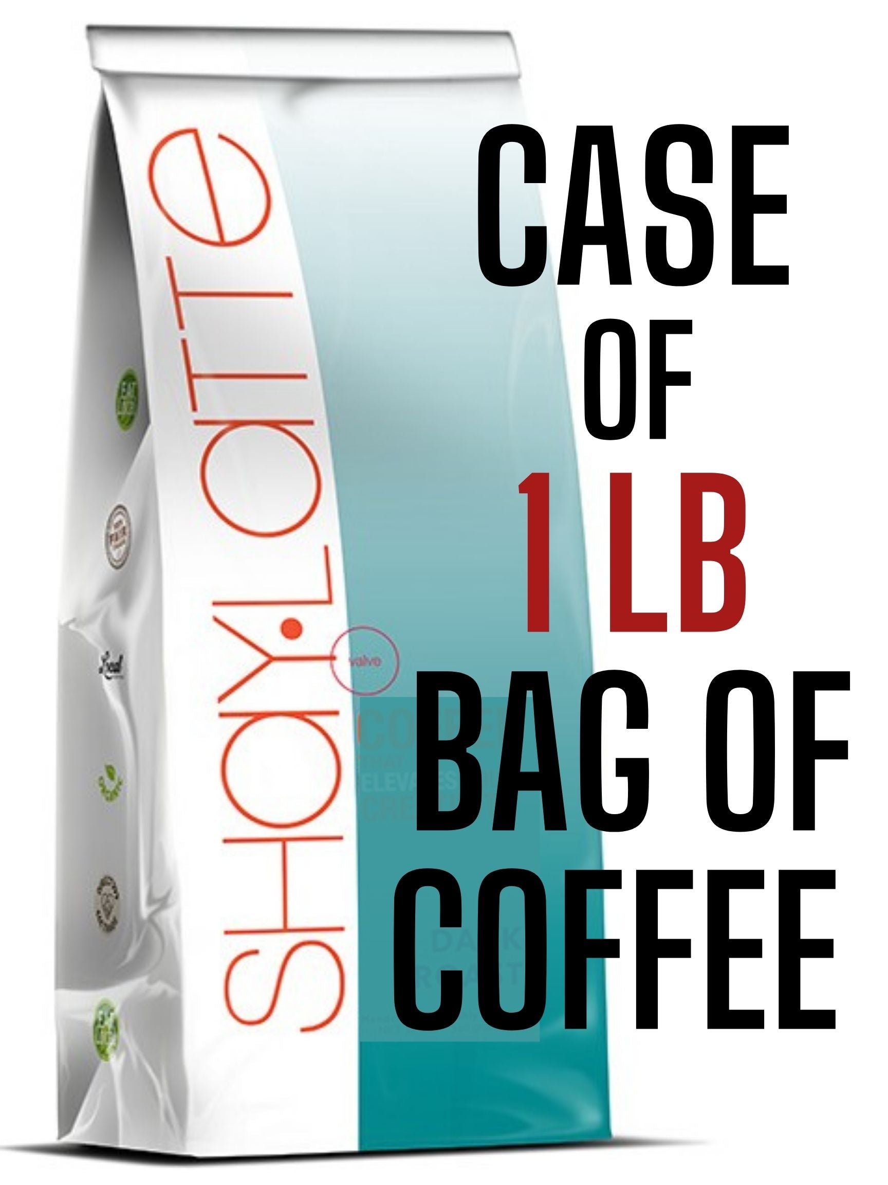 Case of 1 LB Coffee Bag (Qty 12 bags per case)